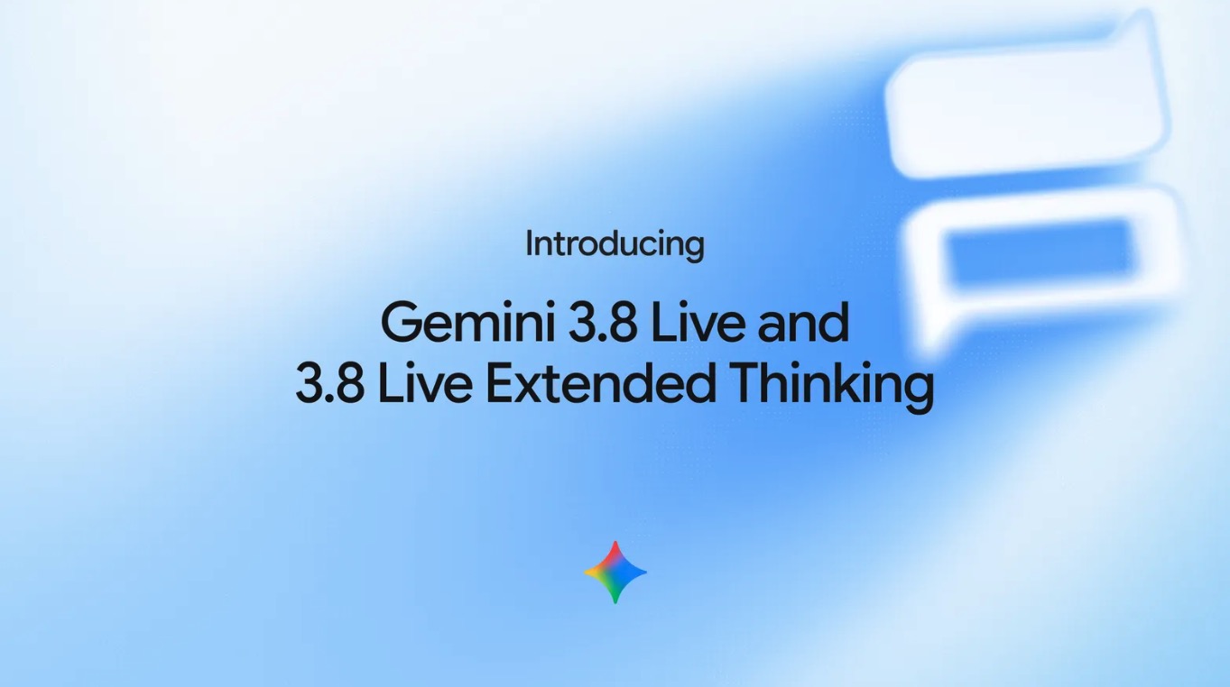 Google、音声対話AI「Gemini 3.8 Live」と拡張推論モデルを公開