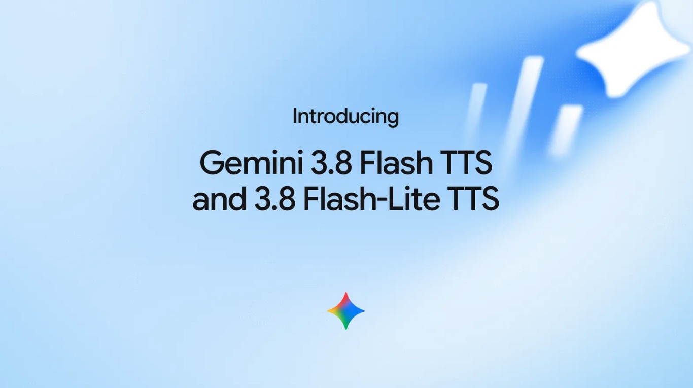 Google、音声生成モデル「Gemini 3.8 Flash TTS」と「Flash-Lite TTS」を提供開始